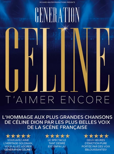 Génération Céline T'aimer Encore